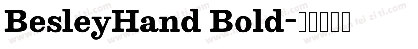 BesleyHand Bold字体转换